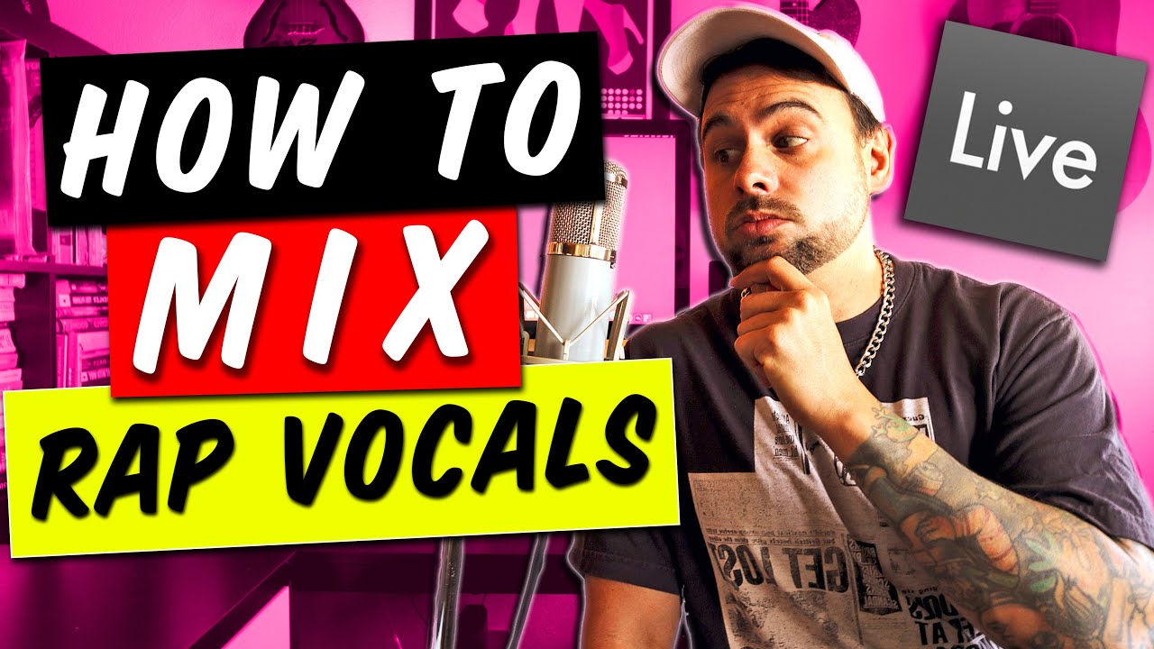 Mixing RAP VOCALS in Ableton (For Beginners) 2020 | Ableton Live 10 Tutorial