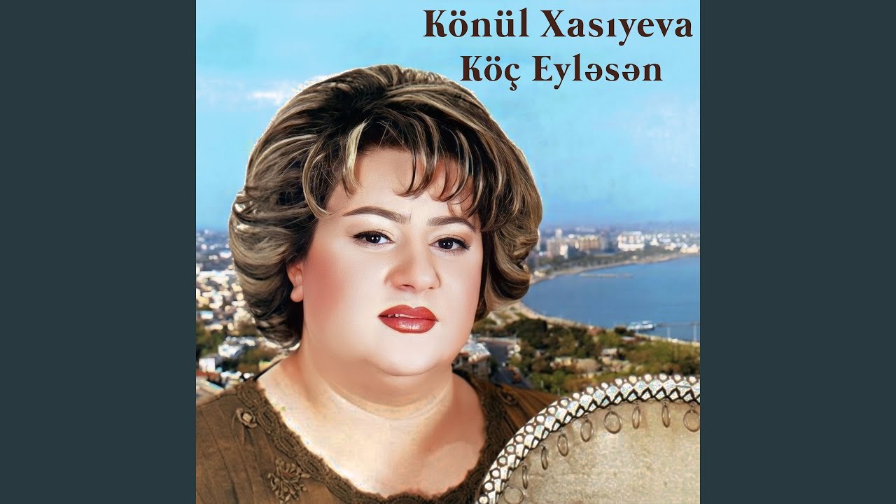 Köç Eyləsən