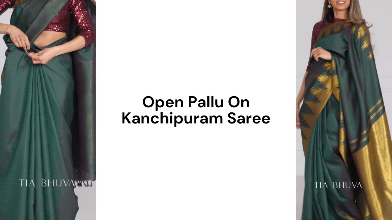 Open Pallu On a Kanchipuram Saree | lakshmi saree draping | Drape a Saree Perfectly | Tia Bhuva