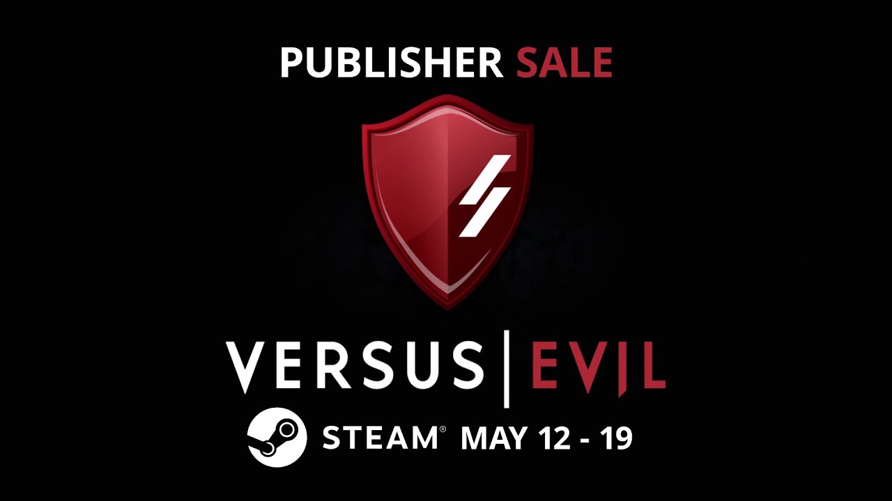 Versus Evil Steam Publisher Sale May 12 - May 19, 2020