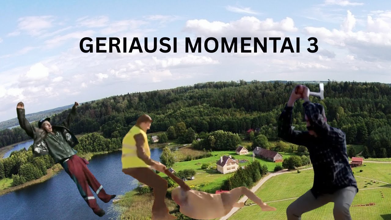 VAIDOTAS VISŲ LAIKŲ GERIAUSI MOMENTAI 3