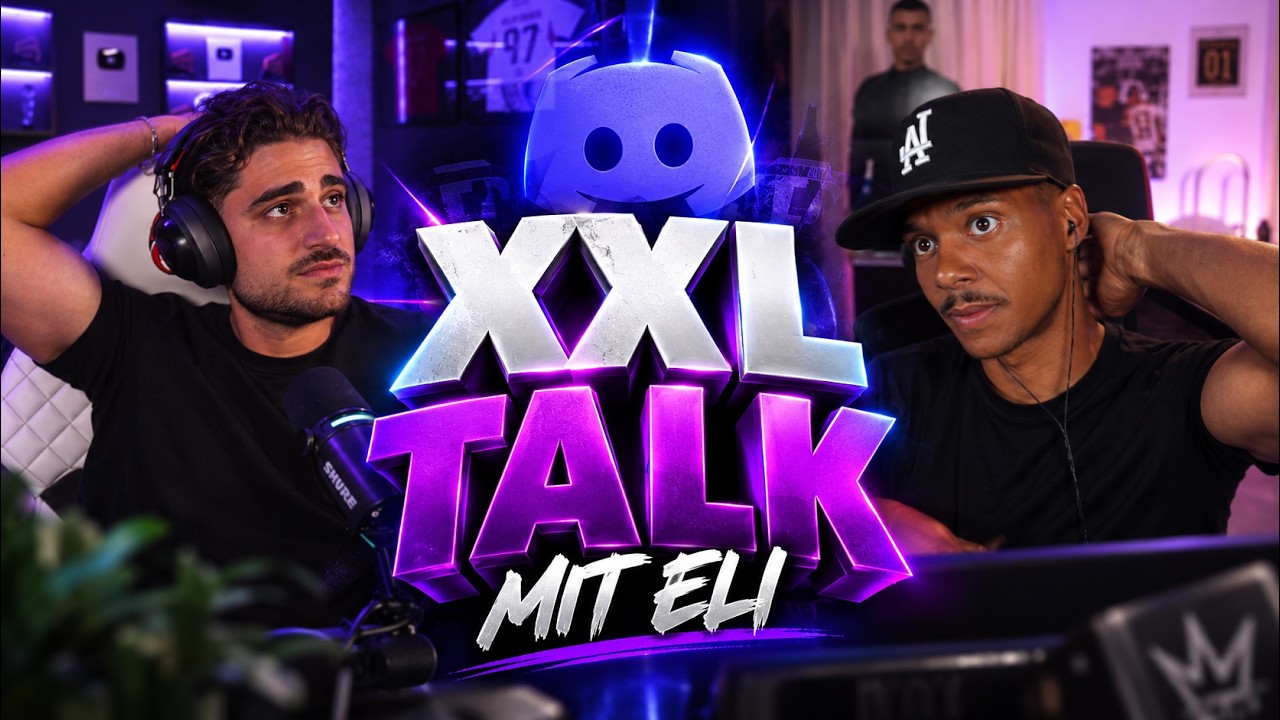 XXL TALK MIT ELI &Uuml;BER ALLES M&Ouml;GLICHE..!!😳