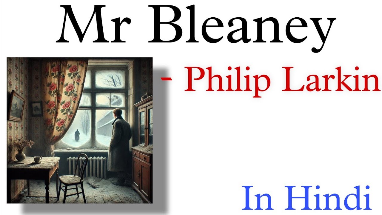 Mr Bleaney by Philip Larkin Summary in Hindi | Mr bleaney line by line explanation | Meg 1