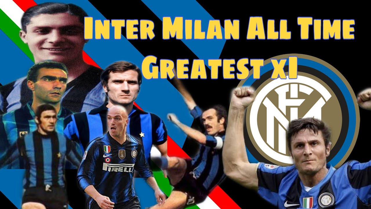 ALL TIME GREATEST INTER MILAN XI PLAYERS