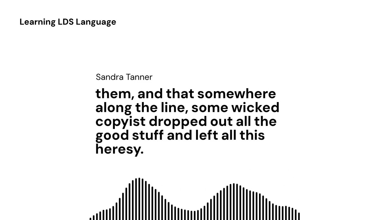 Learning the LDS Language (1991), by Sandra Tanner