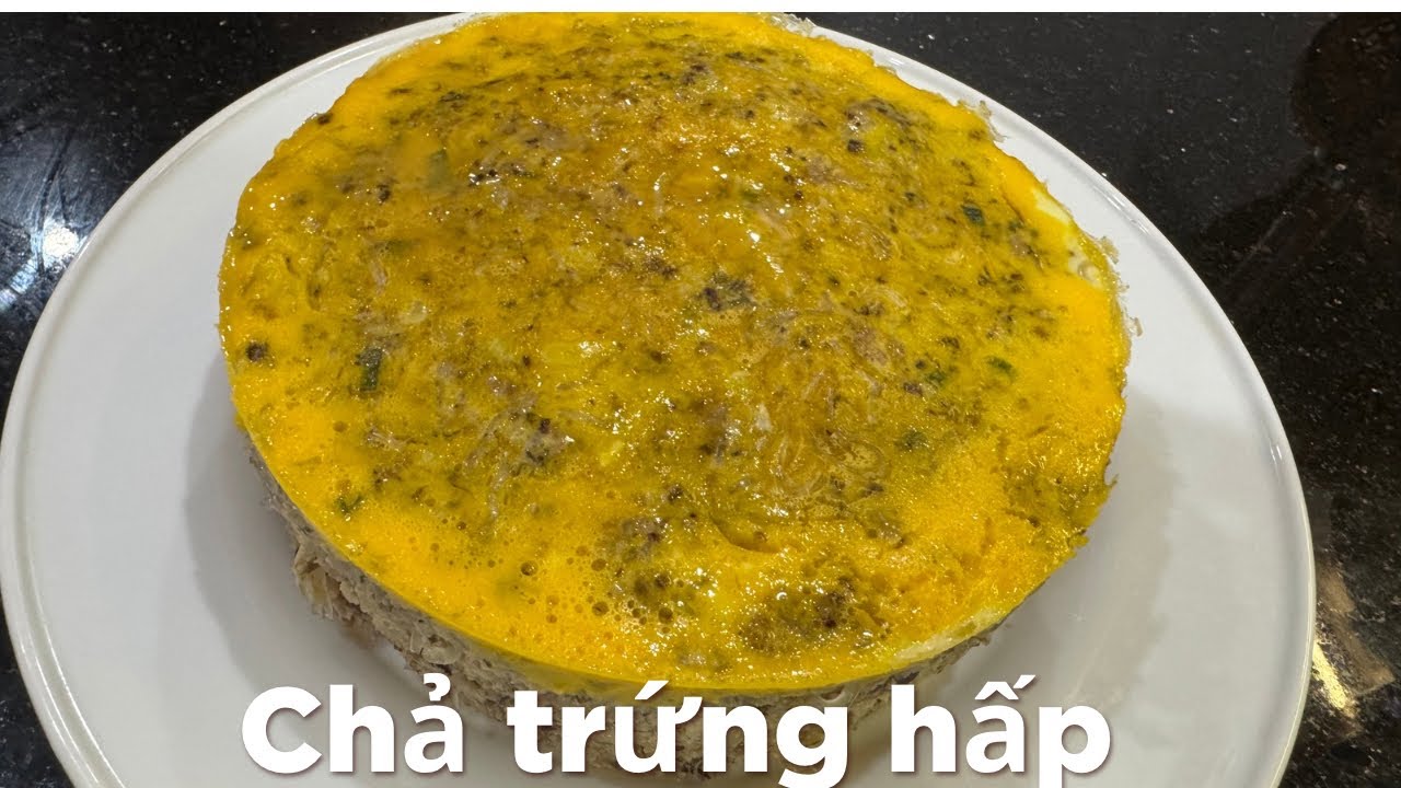 Món Chả Trứng Hấp Dễ Làm – Siêu Ngon Siêu Tốn Cơm/#chảtrứnghấp/@Bepnhaoanh87 