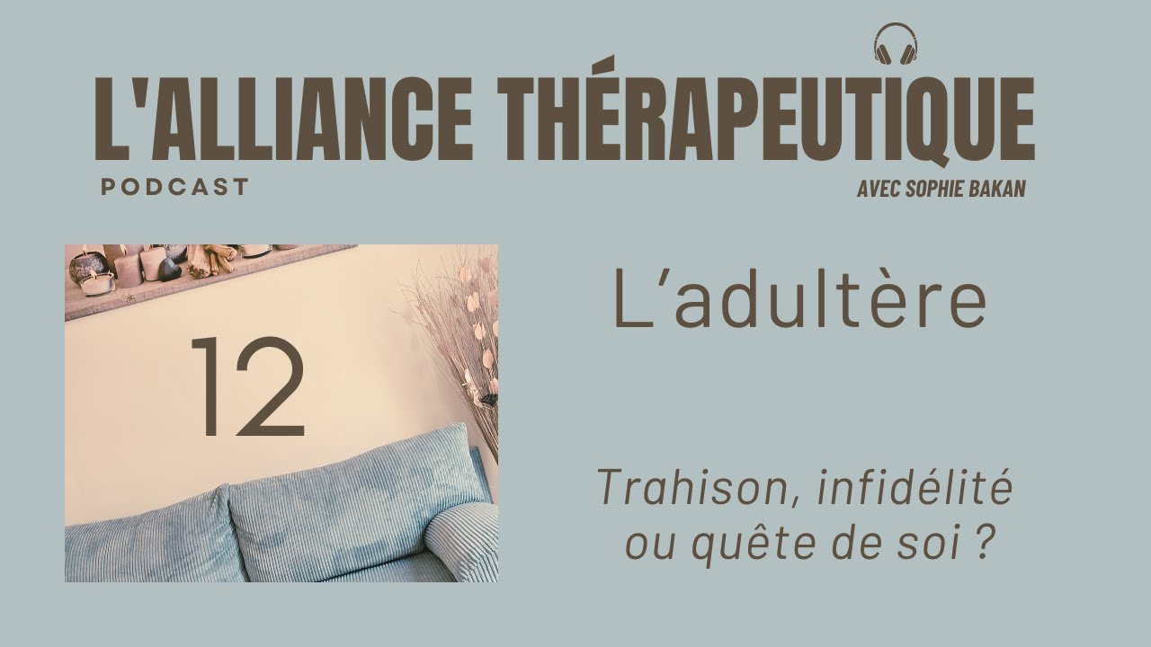L’adultère : trahison, infidélité ou quête de soi ?