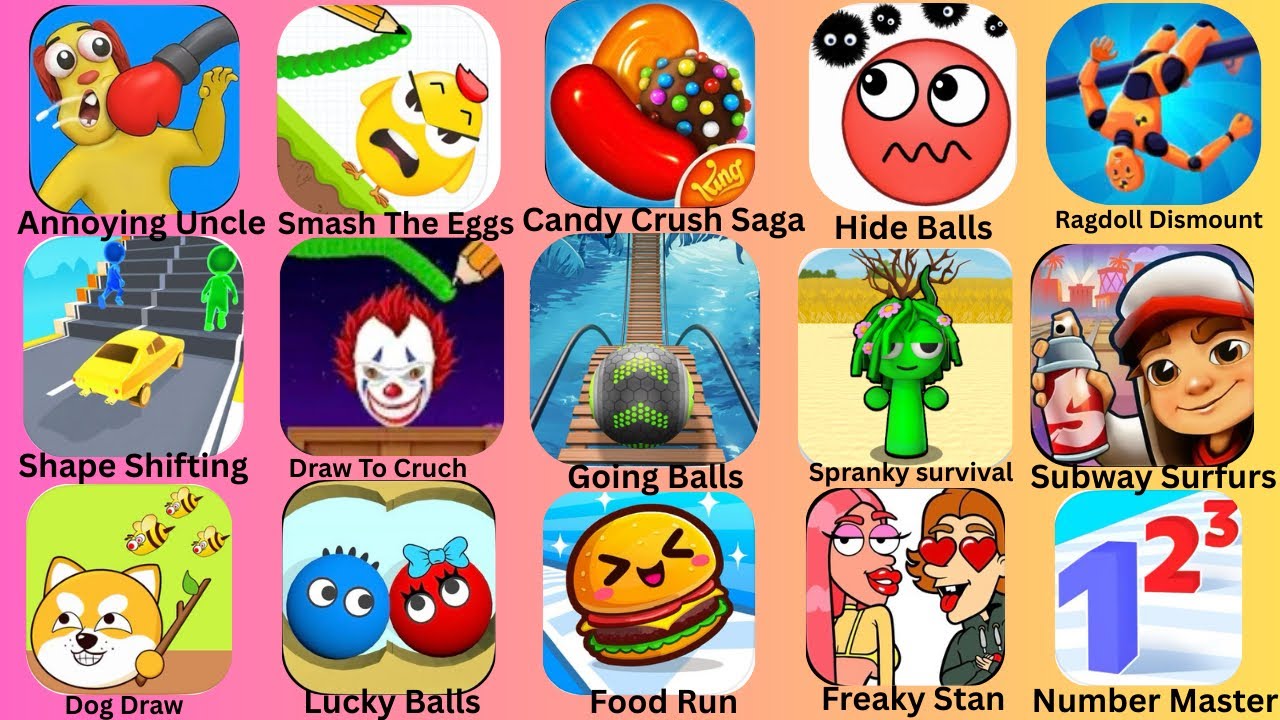 Freaky Stan,Annoying Uncle,Food Run,Hide Balls,Lucky Balls,Number Master,Draw To Smash,Going Balls:
