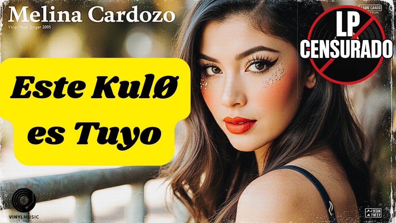 ESTE KULØ ES TUYO – Melina Cardozo (1971) | LP Censurados
