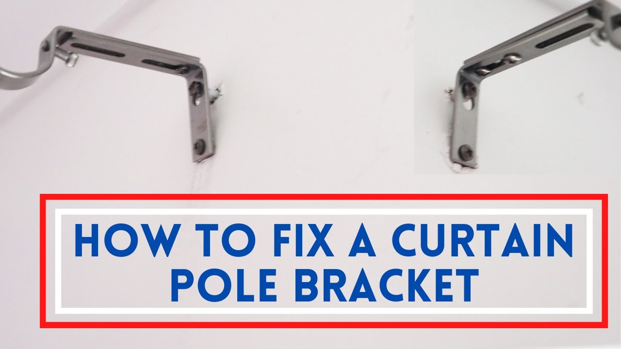 How To Fix A Curtain Pole Bracket | Loose curtain pole brackets