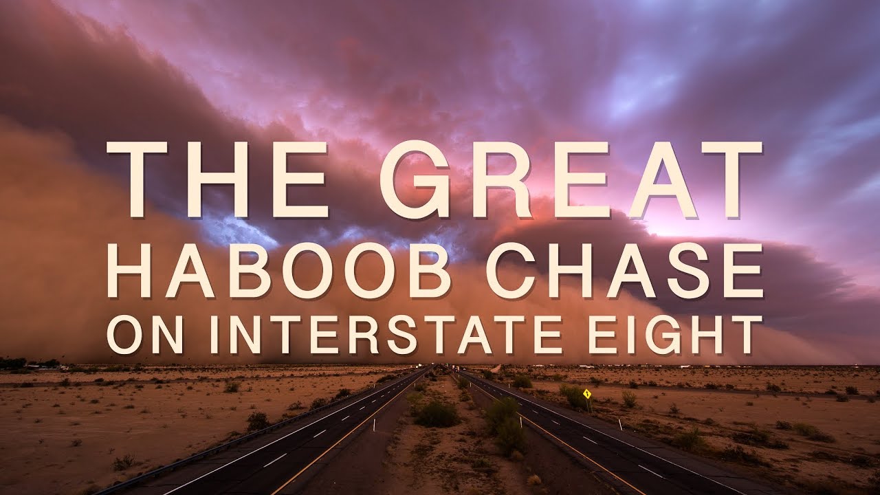 The Great Haboob Chase on Interstate 8 // July 9th, 2018 (4K)
