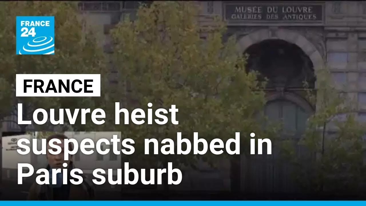 Suspects arrested over Louvre museum jewellery heist • FRANCE 24 English