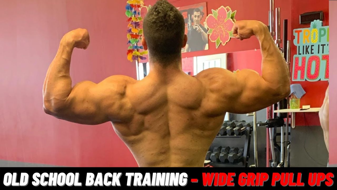 Old School Back Training – Wide Grip Pull Ups