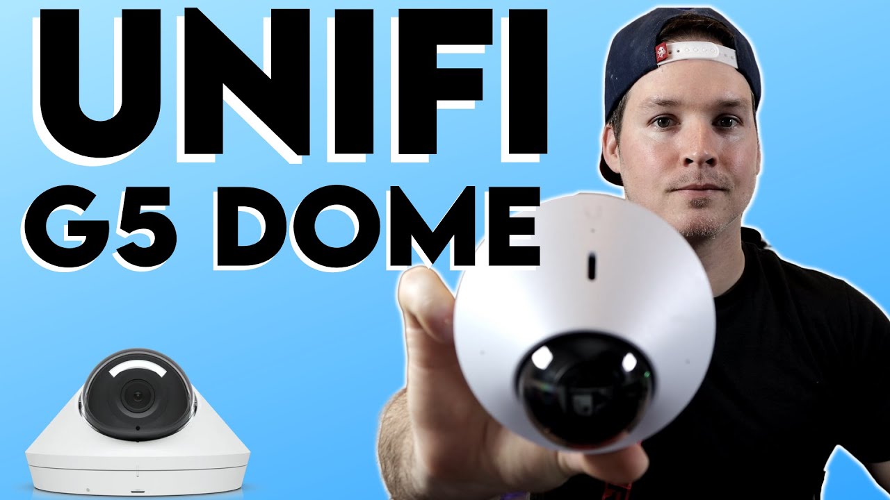 Unifi G5 Dome