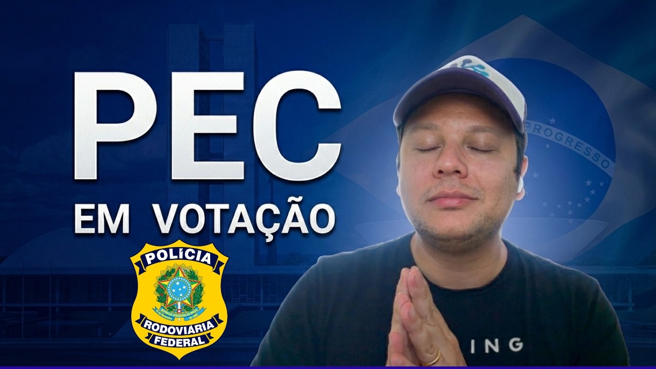 PEC da Segurança Pública em Votação