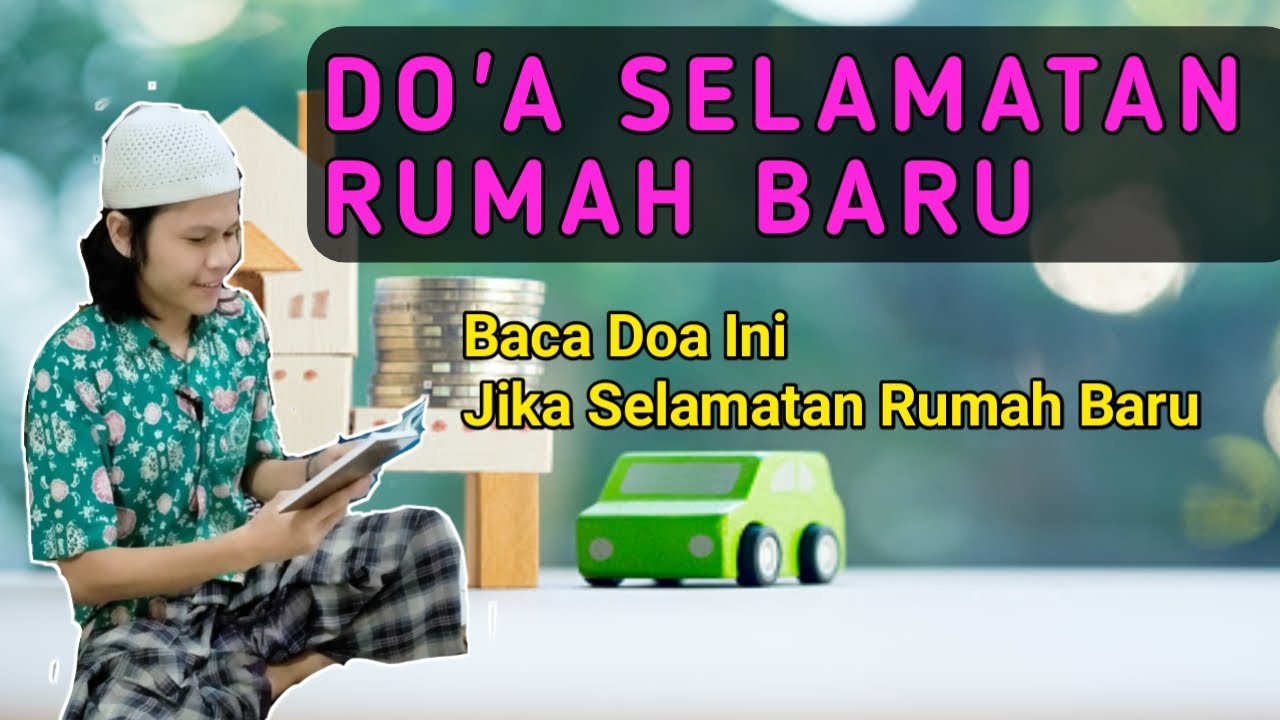 DOA SELAMATAN ACARA RUMAH BARU