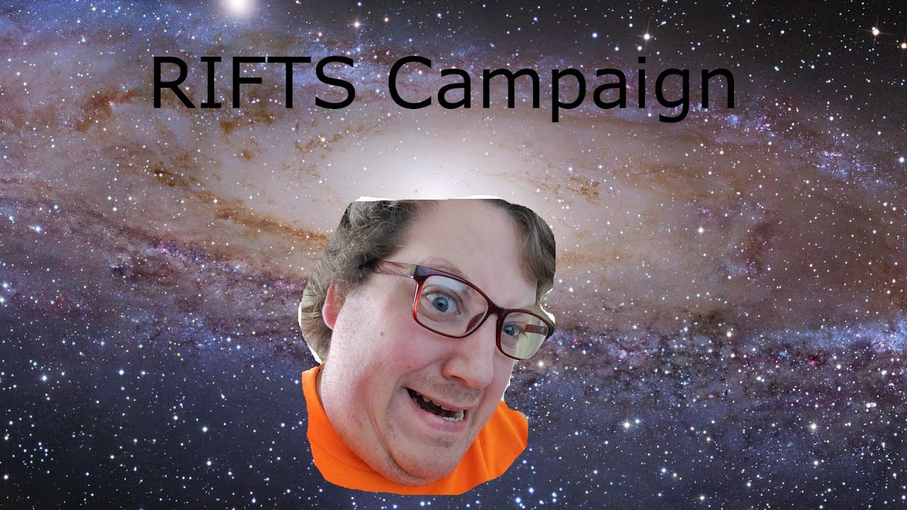 Rifts Campaign 3