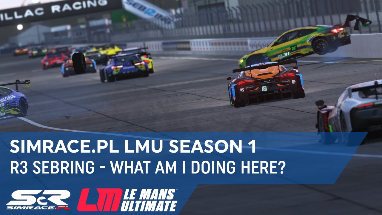 Simrace.pl Le Mans Ultimate S1R3: Sebring. What am I doing here?