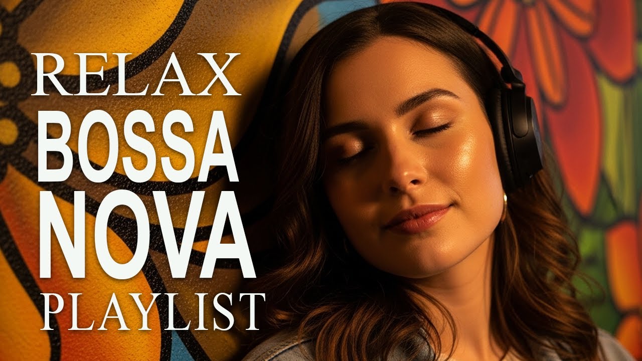 Bossa Nova Covers of Popular Songs 50 Hits 2026 🌴&ndash;Smooth & Relaxing Music for Peaceful Productivity