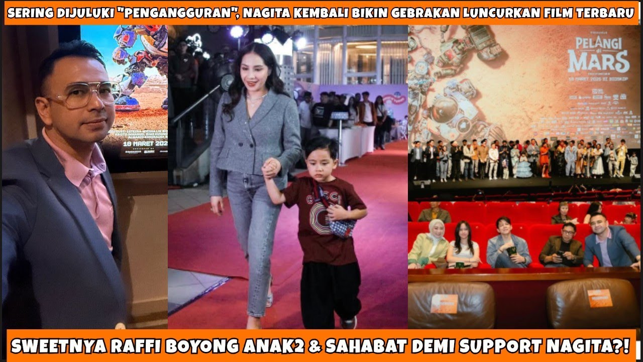NAGITA BUKTIKAN DIRI LEWAT FILM PELANGI DI MARS YANG DIPRODUSERINYA, RAFFI AHMAD TERHARU BANGGA?!