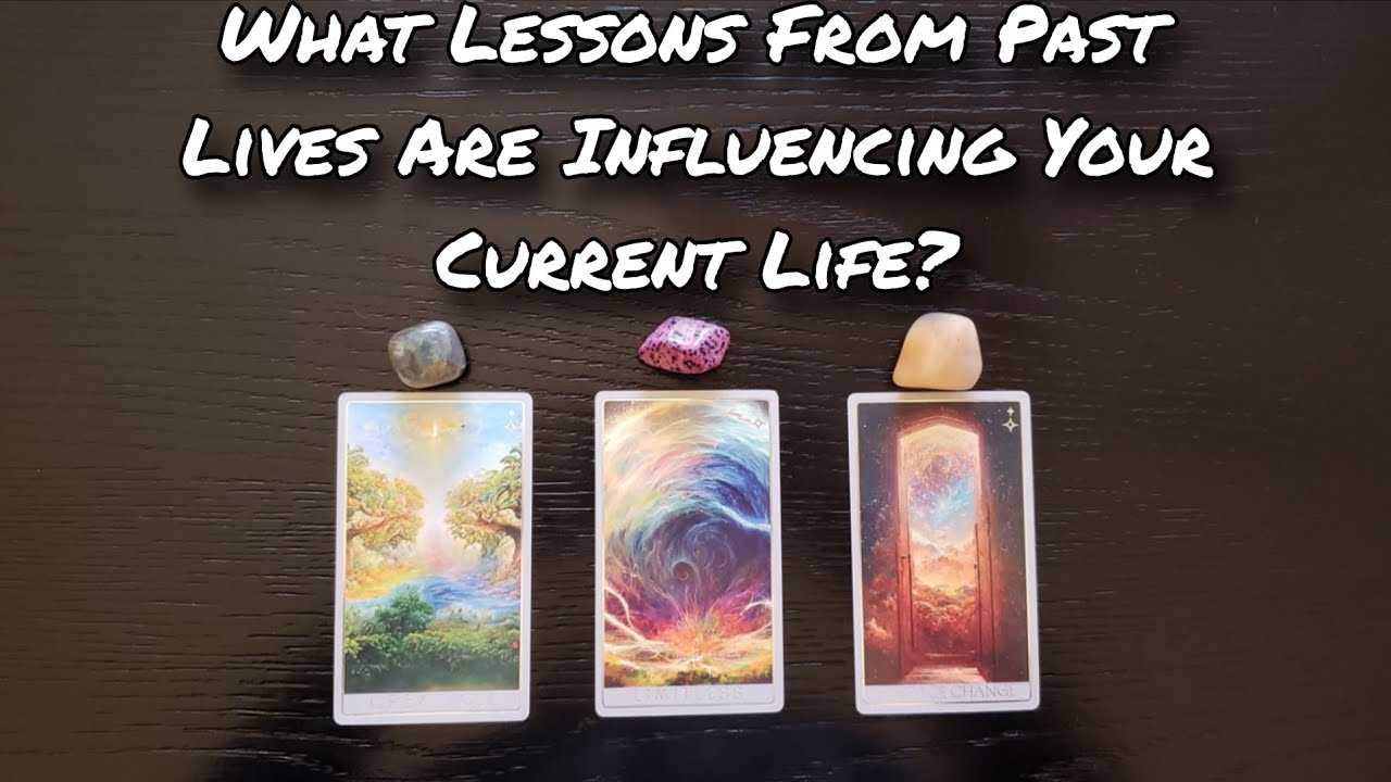 🕯🧝‍♀️ What Lessons From Past Lives Are Influencing Your Current Life? Pick A Card Reading 