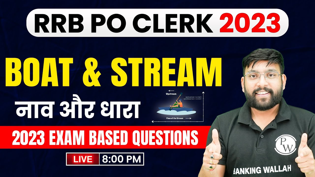 Boat & Stream | | Arithmetic for Bank Exam | IBPS RRB PO & Clerk 2023 | Maths By Arun Sir