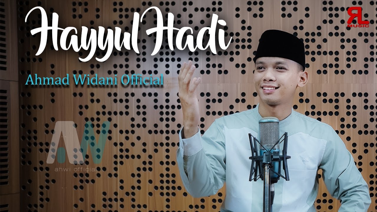 NEW!! HAYYUL HADI - COVER BY AHMAD WIDANI