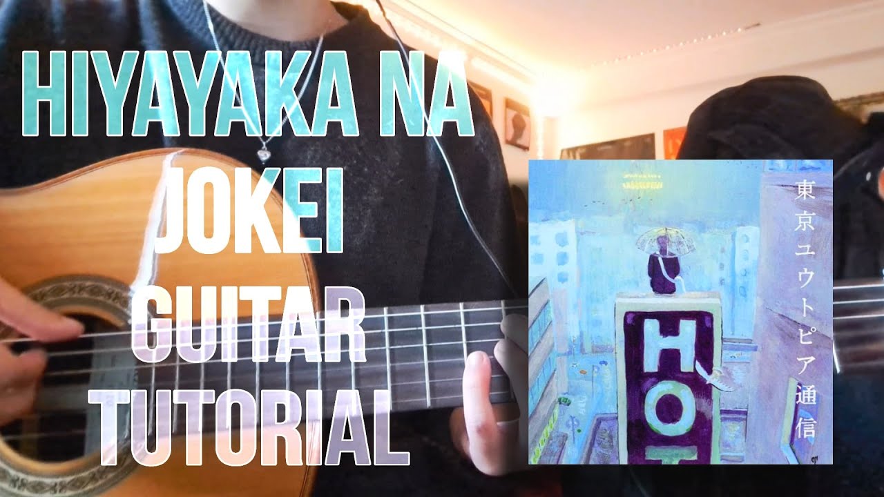 Lamp (ランプ) - Hiyayaka na Jokei (冷ややかな情景) [Guitar Tutorial / Cover] w/ TABs