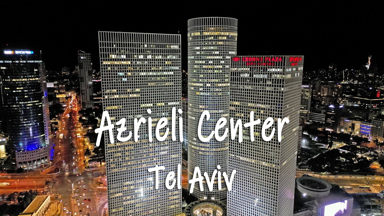 Azrieli Center. Tel Aviv. Night.