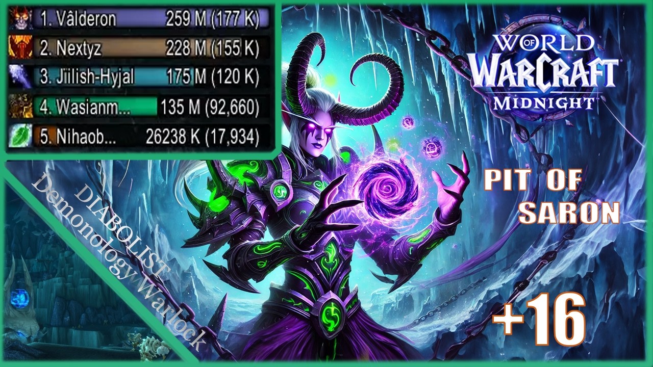 Pit of Saron +16 | Diabolist Demonology Warlock | Midnight Season 1