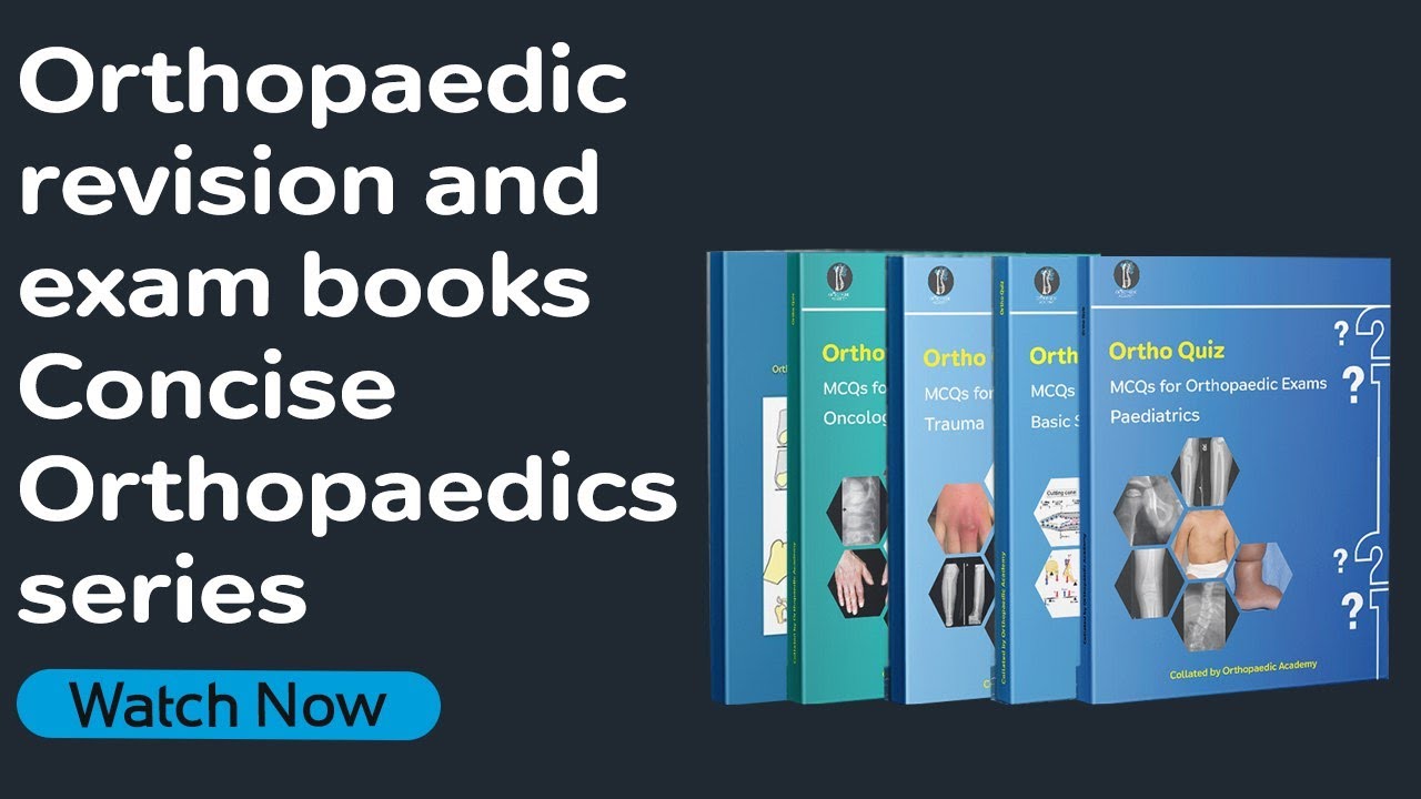 Orthopaedic revision and exam books - Concise Orthopaedics series