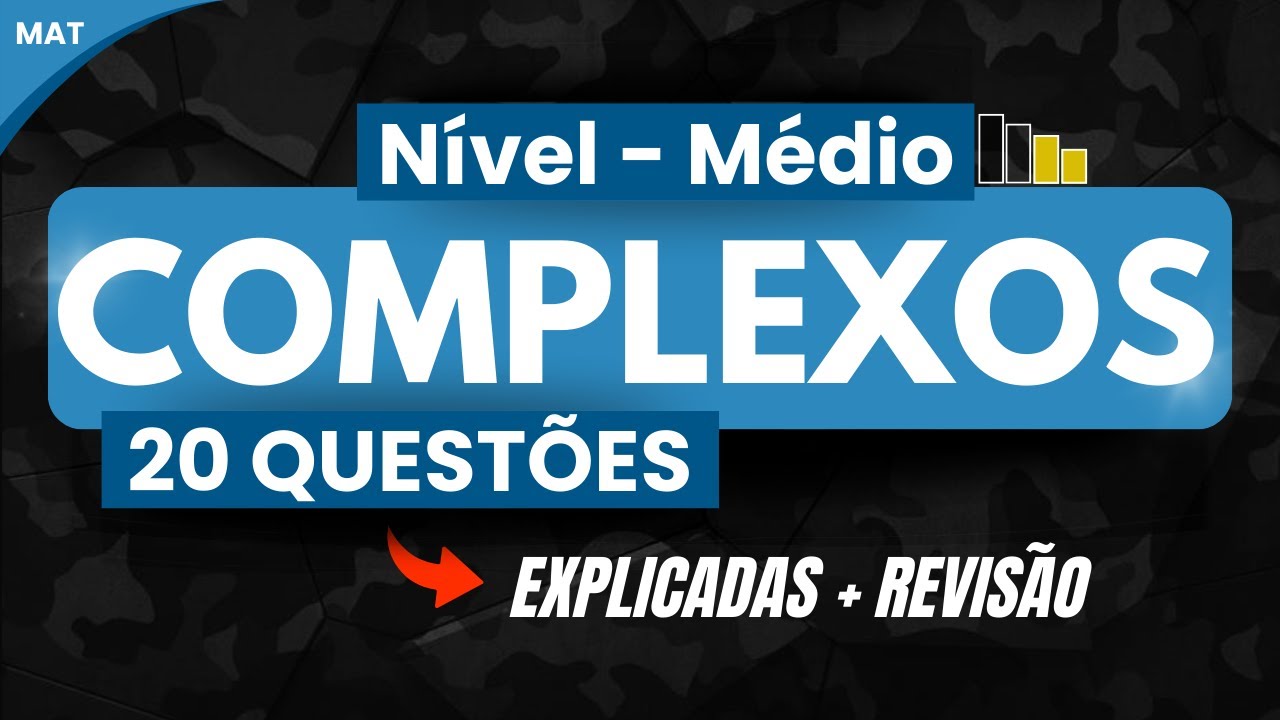 COMPLEXOS - 20 QUESTÕES
