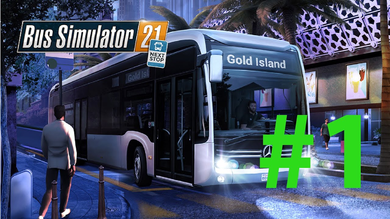 Bus Simulator 21 [Bad Driver] PC Full Gameplay 1