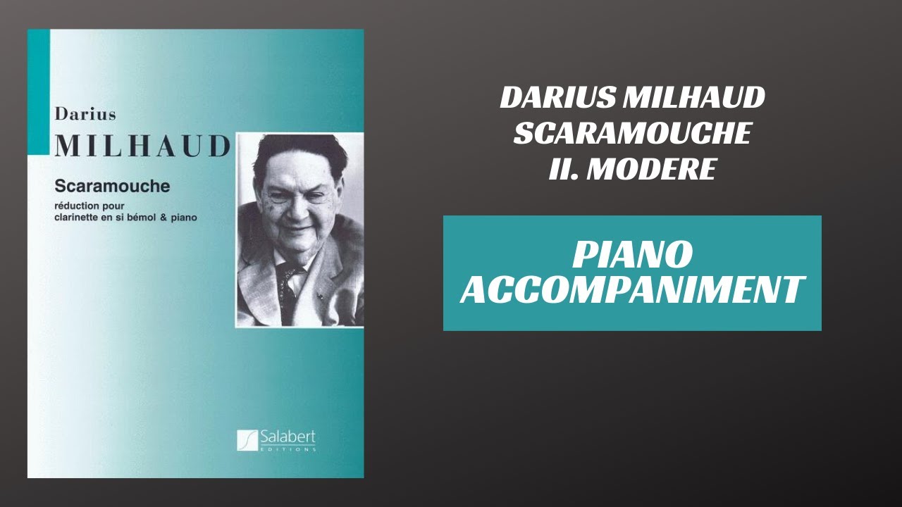 Darius Milhaud - Scaramouche, mvt. II (Piano Accompaniment)