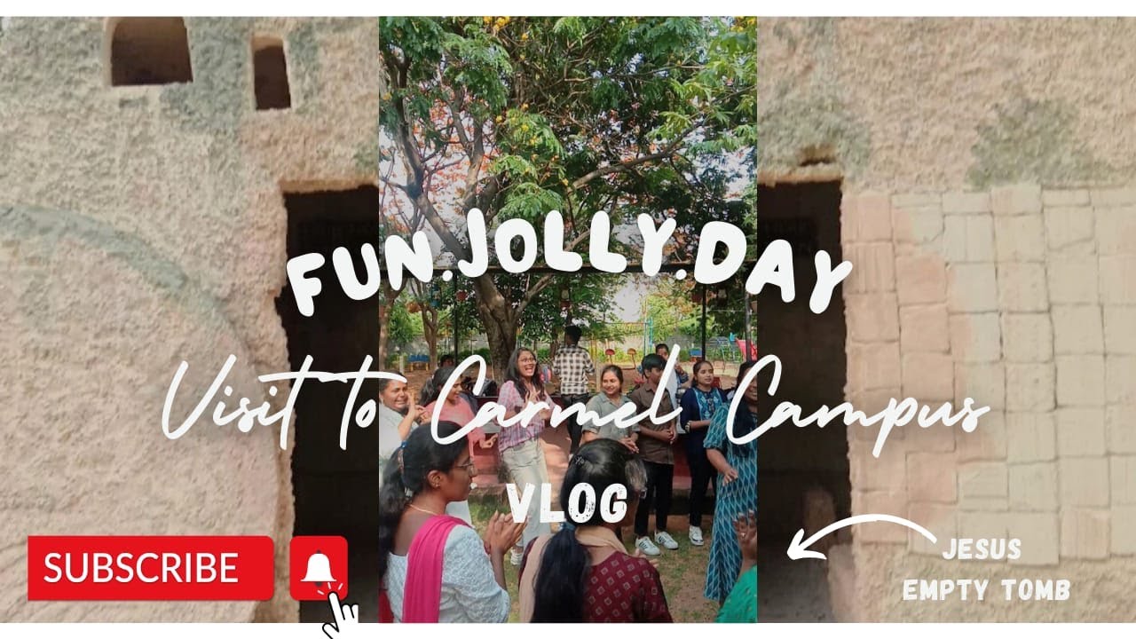 Visit To Carmel Campus Vlog/Empty Tomb Of Jesus Christ Model @Pramela Joseph