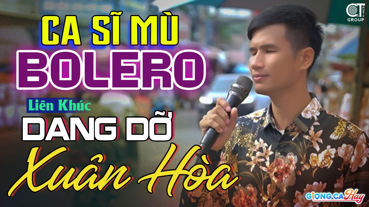 LK Bolero Đường Phố Giọng Ca Buồn Da Diết - Dang Dở, Con Khóc Rồi Mẹ Ơi - Ca Sĩ Mù Xuân Hòa