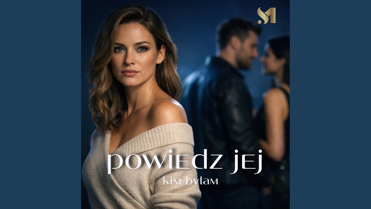 POWIEDZ JEJ (LejdiM)