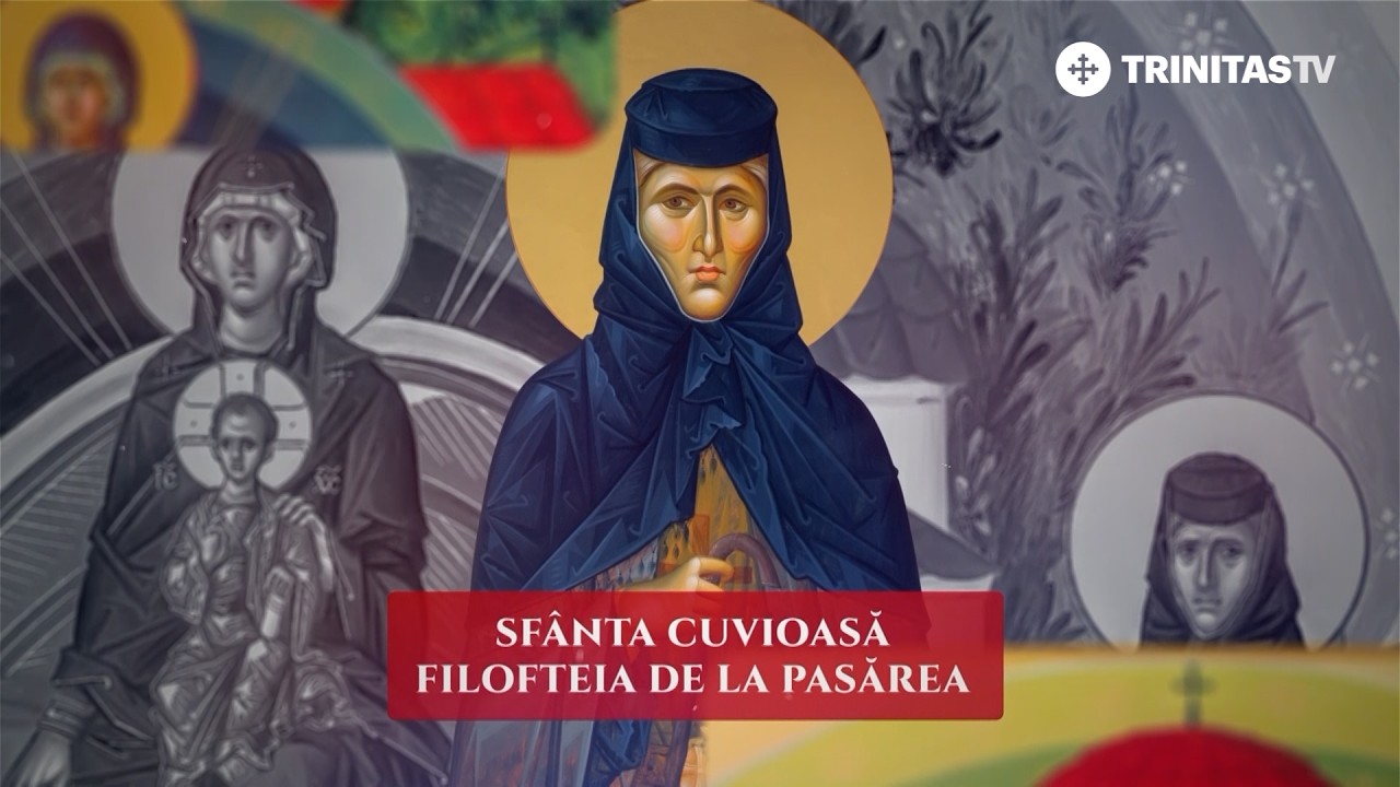 Sfânta Cuvioasă Filofteia de la Pasărea #Sinaxar