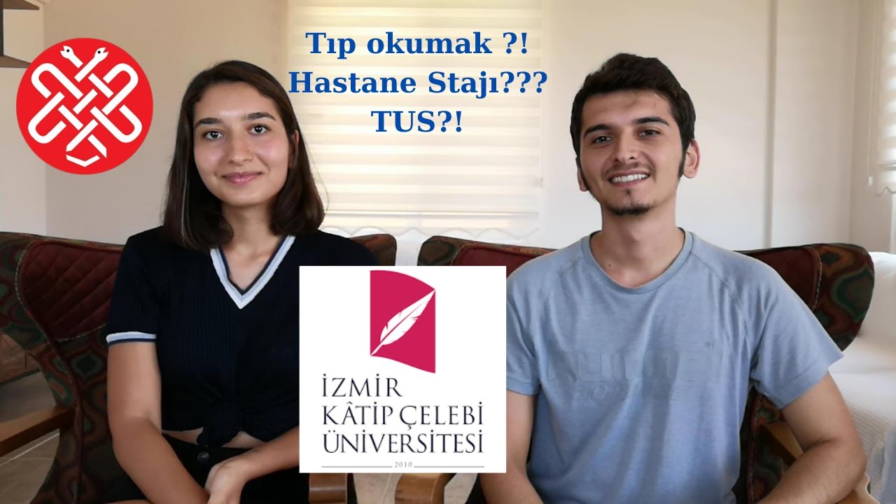 ÜNİVERSİTE SOHBETLERİ #8 || İZMİR KATİP ÇELEBİ ÜNİVERSİTESİ- TIP