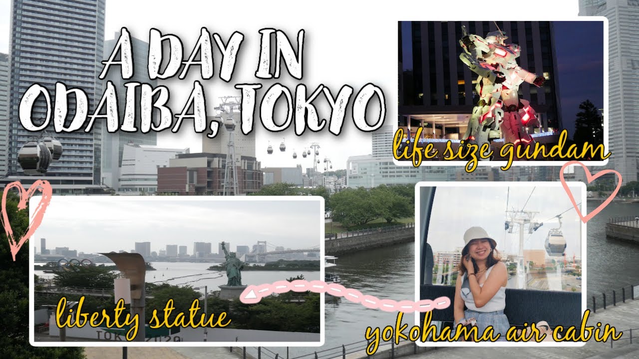 JAPAN VLOG| DAY TRIP IN ODAIBA AND YOKOHAMA (GUNDAM, AIR CABIN AND MORE)