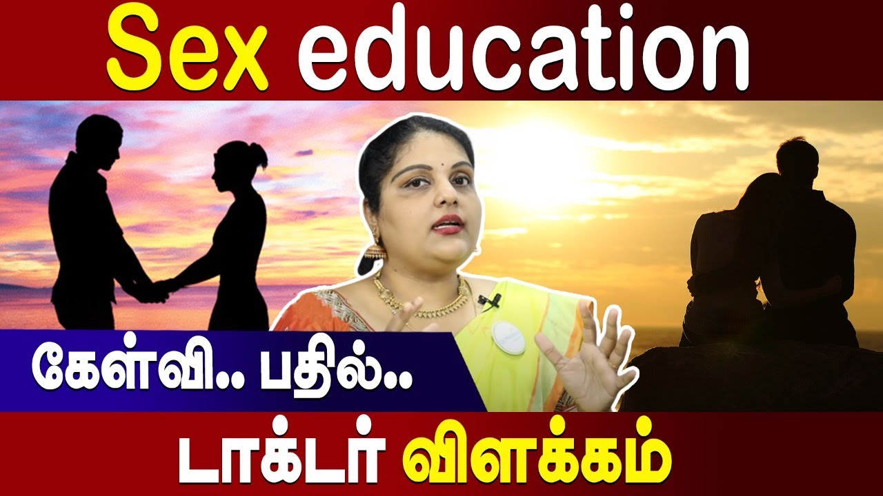 Sex Education Questions and Answers by Dr Priya kannappan - Part 4