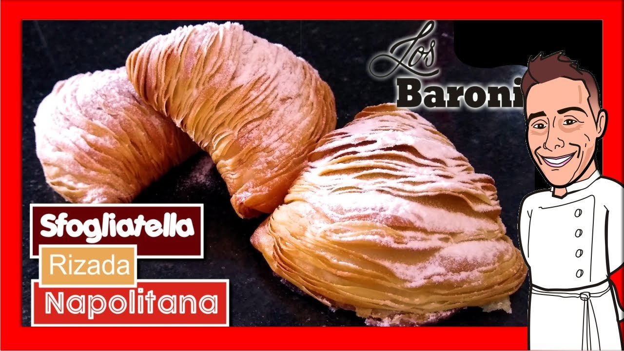 НАПОЛИТАНСКАЯ ОЧИЩЕННАЯ СФОГЛАТЕЛЛА | LOS BARONI | SFOGLIATELLA RICCIA NAPOLETANA