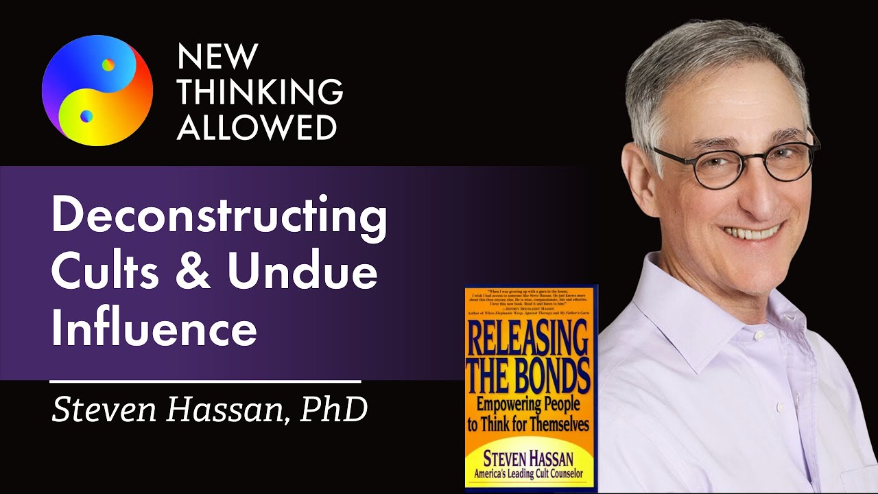 Deconstructing Cults and Undue Influence with Steven Hassan