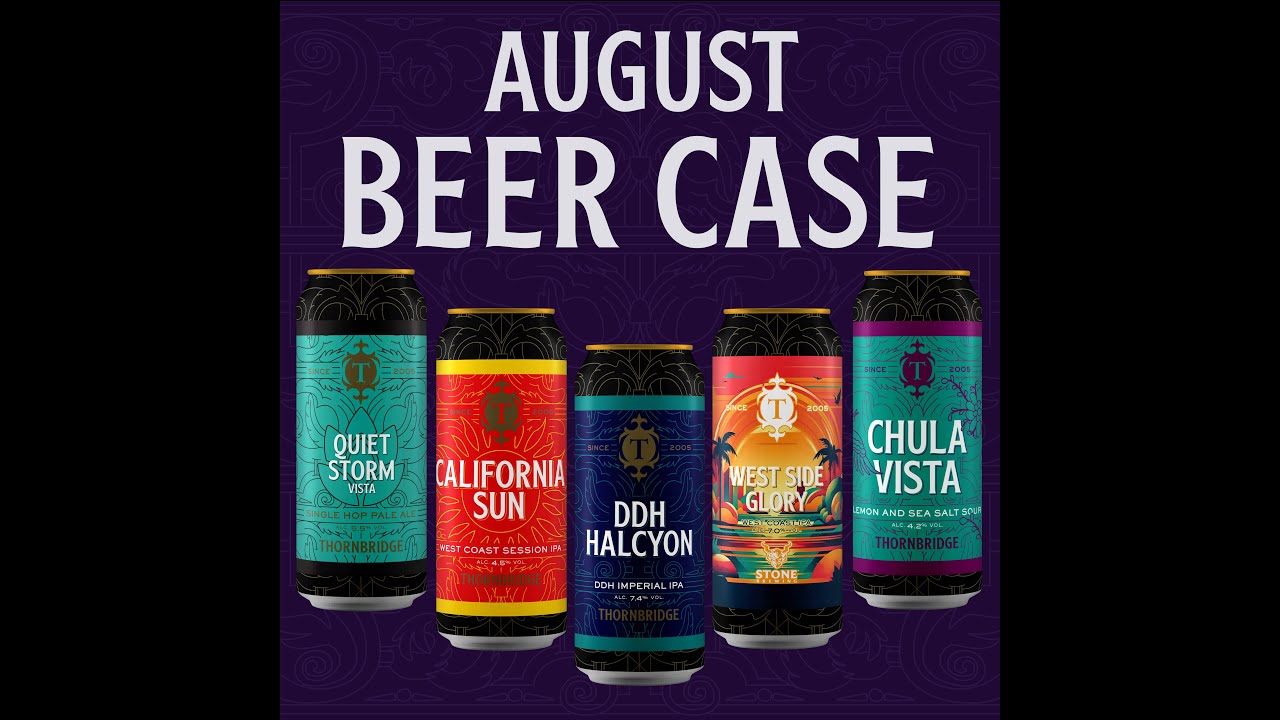 Thornbridge Beer Club August 2023 Tasting