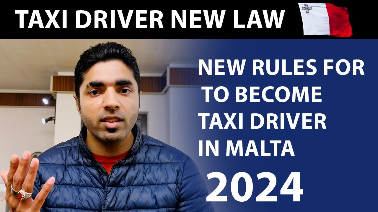 New Rules to become a Taxi Driver in Malta 2024, Taxi Tag Rules 2024 Malta