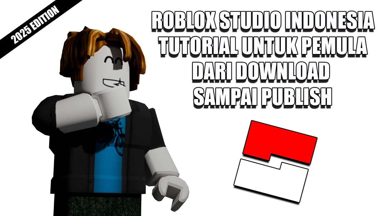 TUTORIAL ROBLOX STUDIO UNTUK PEMULA 2025