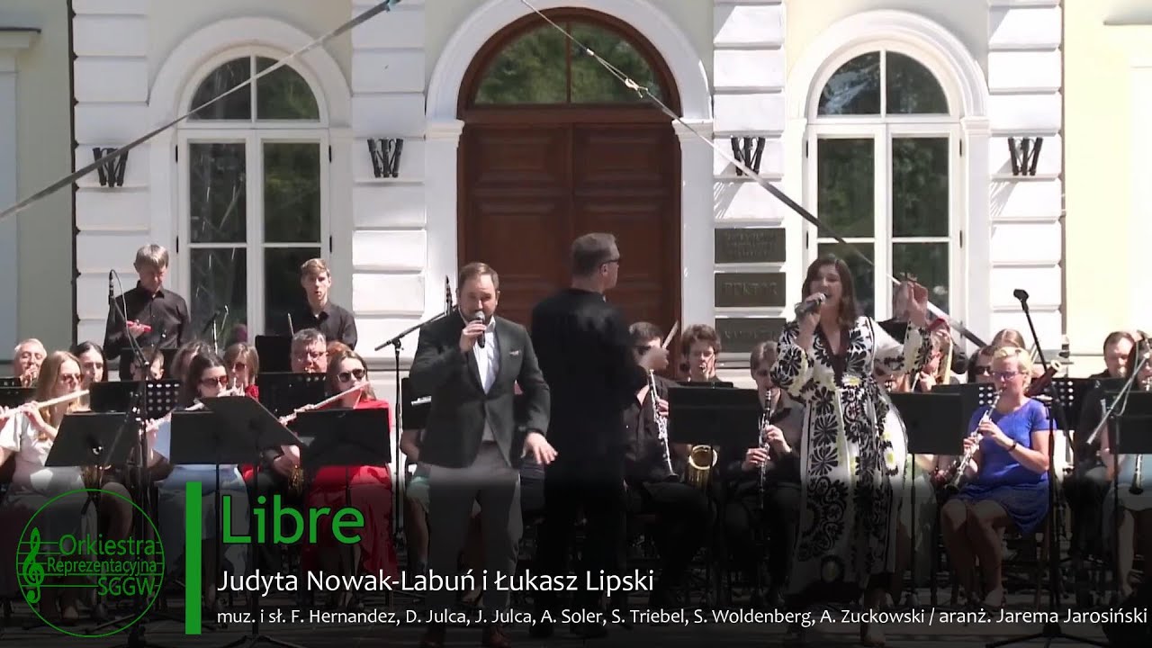 Libre - Orkiestra Reprezentacyjna SGGW, Judyta Nowak-Labuń i Łukasz Lipski
