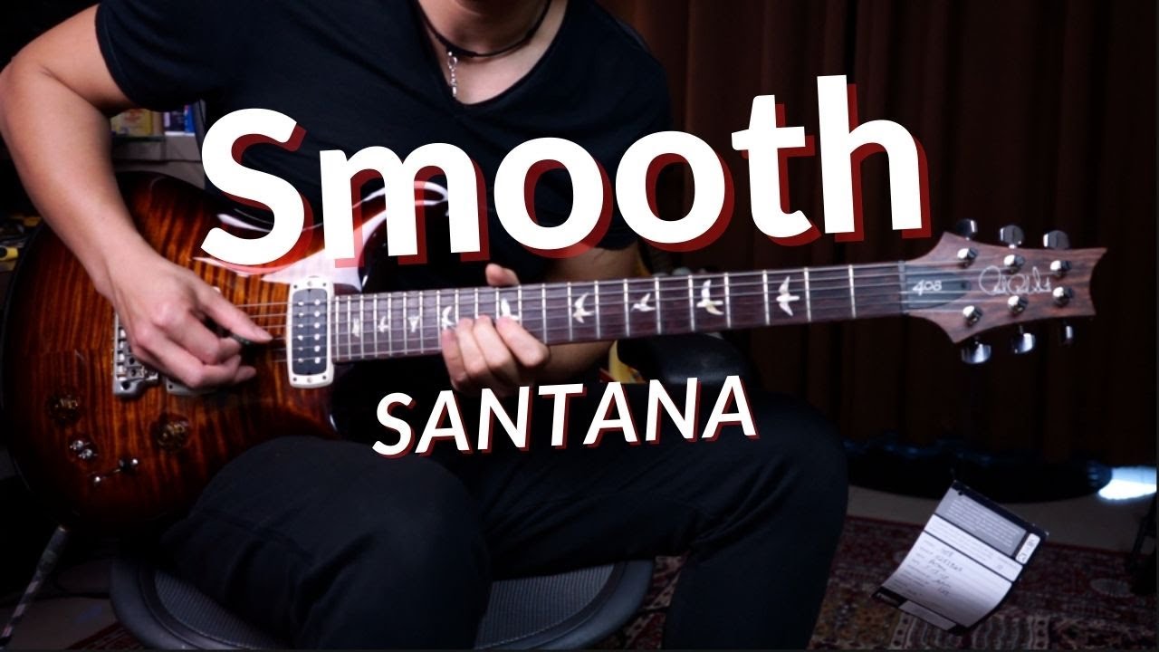 [Santana] Smooth - guitar cover by Vinai T