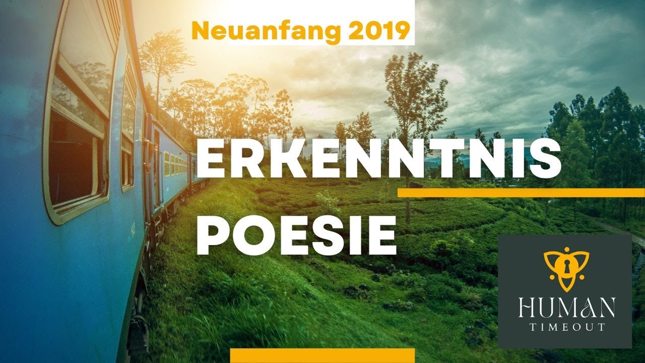 VLog 25 ErkenntnisPoesie, frag dein Herz, Neuanfang 2019