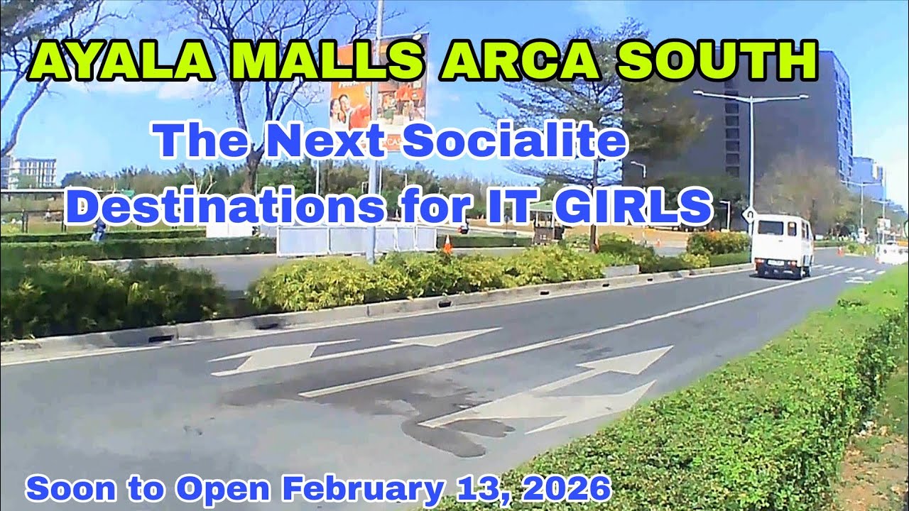 Ayala Malls Arca South soon to Open & next socialite Destinations for IT GIRLS | Ambience tour 